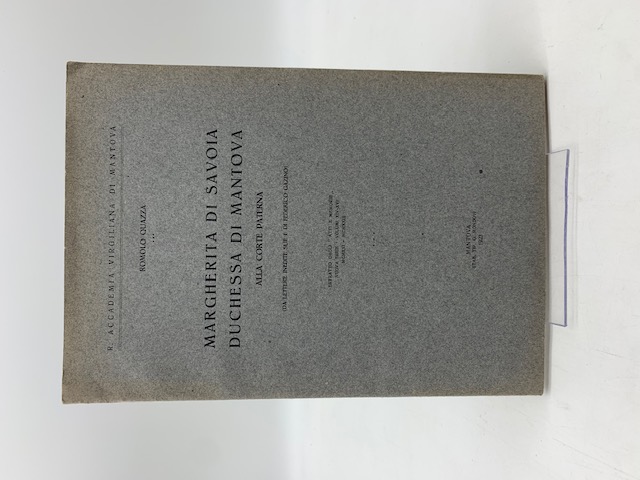 Margherita di Savoia Duchessa di Mantova alla corte paterna (Da lettere inedite sue e di Federico Gazino)